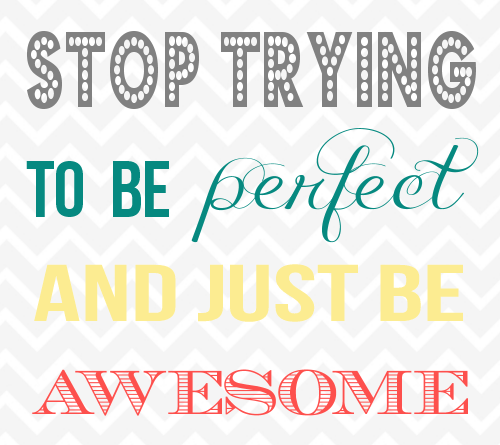 stoptryingtobeperfect